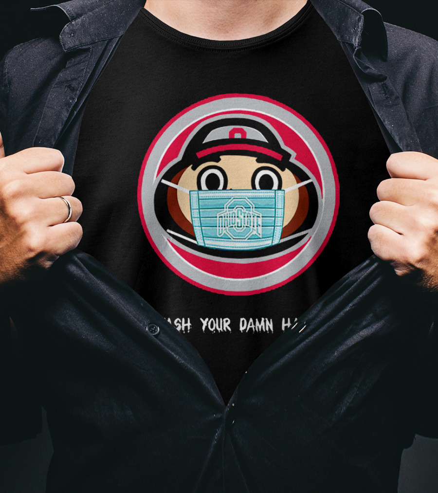 Ohio State Brutus Buckeye Mask Wash Your Damn Hands T-Shirt