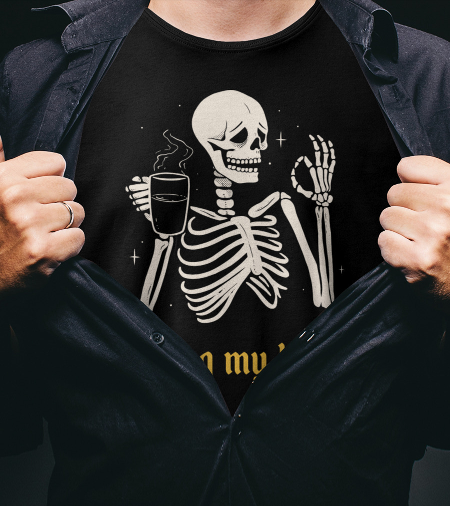 Trying My Best Skeleton Coffee Humorous T-Shirt