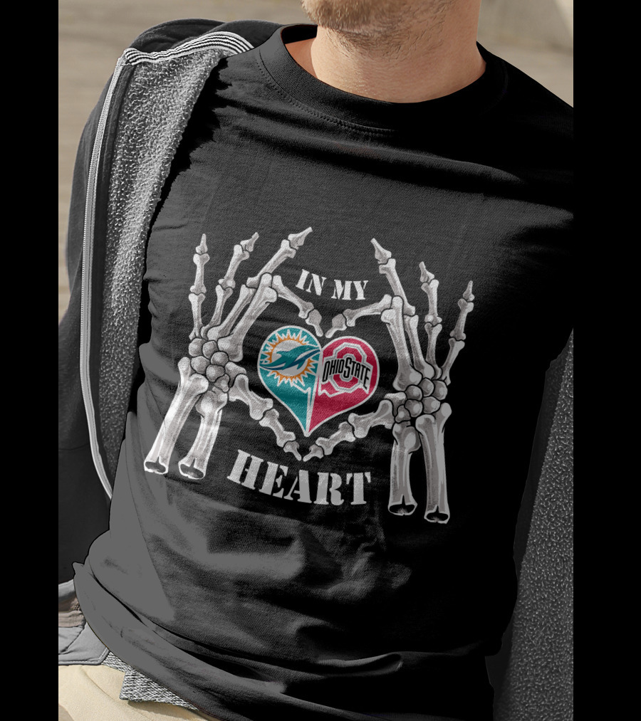 In My Heart Miami Dolphins Ohio State Buckeyes Skeleton Hands T-Shirt