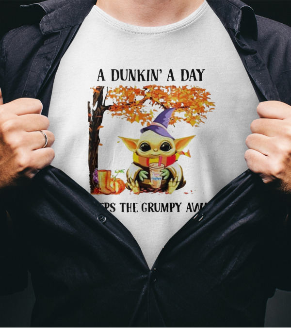 A Dunkin' A Day Keeps The Grumpy Away Baby Yoda Autumn Halloween T-Shirt