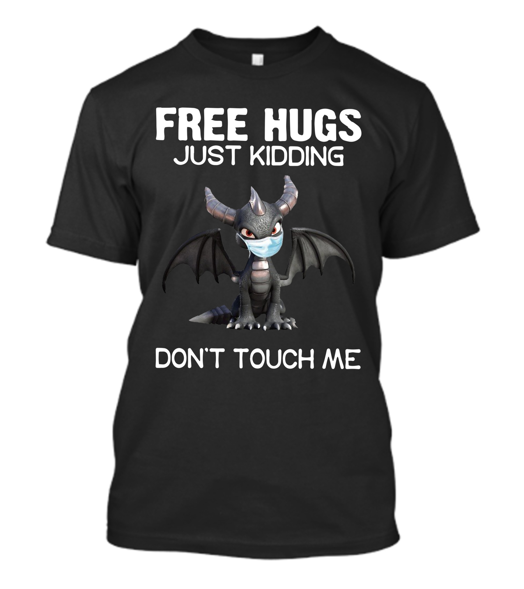 Dragon Free Hugs Just Kidding Don't Touch Me Masked Horned Creature T-Shirt