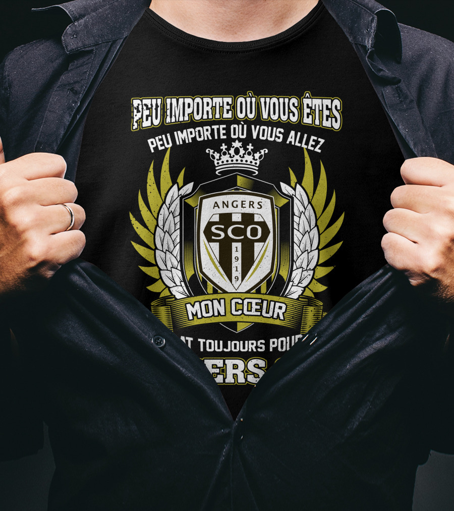 Peu Importe Où Vous Êtes Mon Cœur Bat Toujours Pour Angers SCO T-Shirt