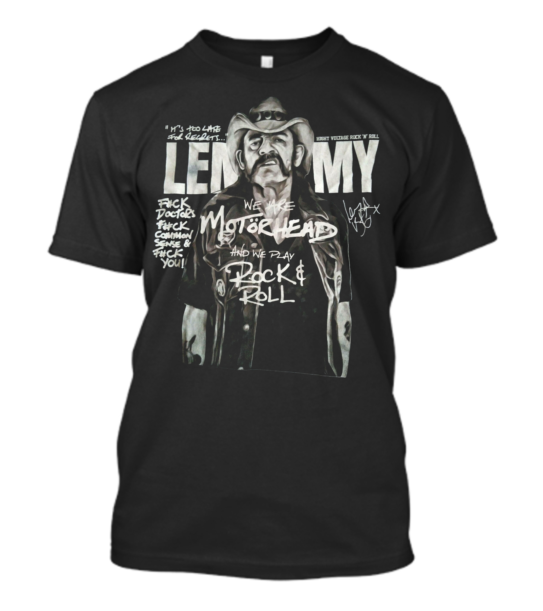 Lemmy Motorhead High Voltage Rock N Roll We Are Motörhead And We Play Rock And Roll T-Shirt