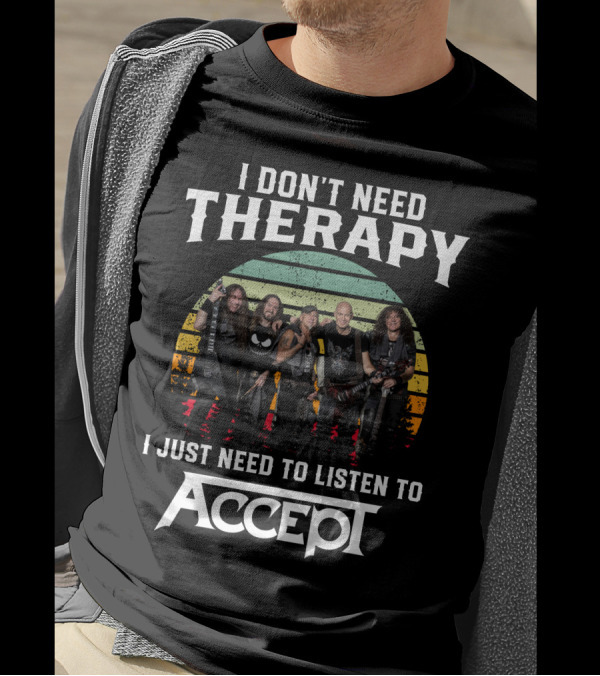 I Don't Need Therapy I Just Need To Listen To Accept Vintage Band Image T-Shirt