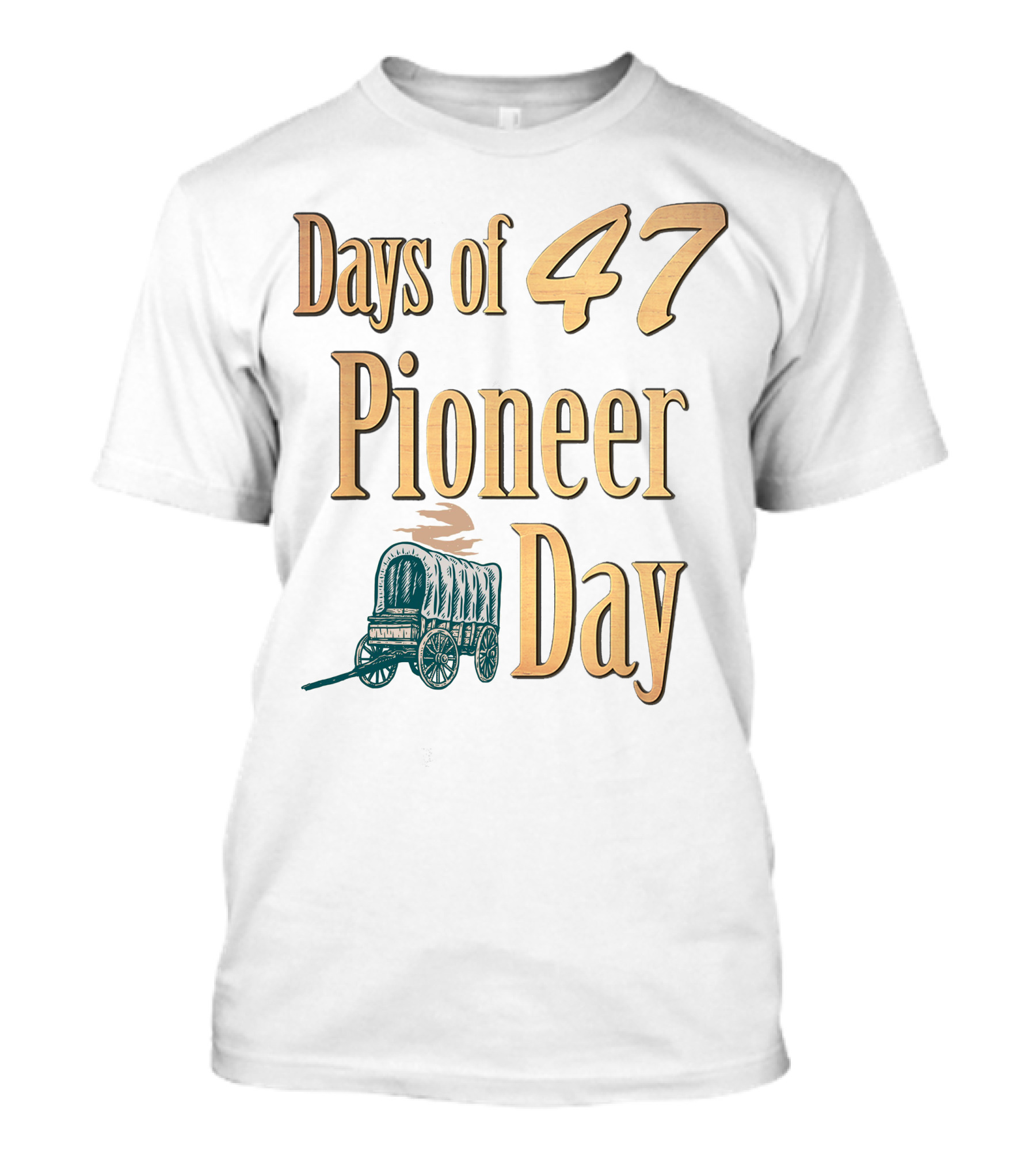 Days Of 47 Pioneer Day Covered Wagon T-Shirt