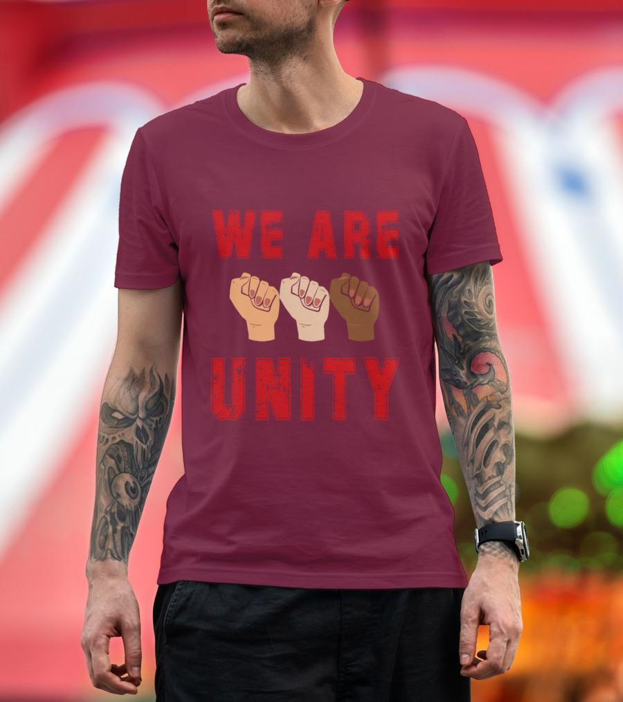 We Are Unity Raised Fists Symbol Of Solidarity T-Shirt