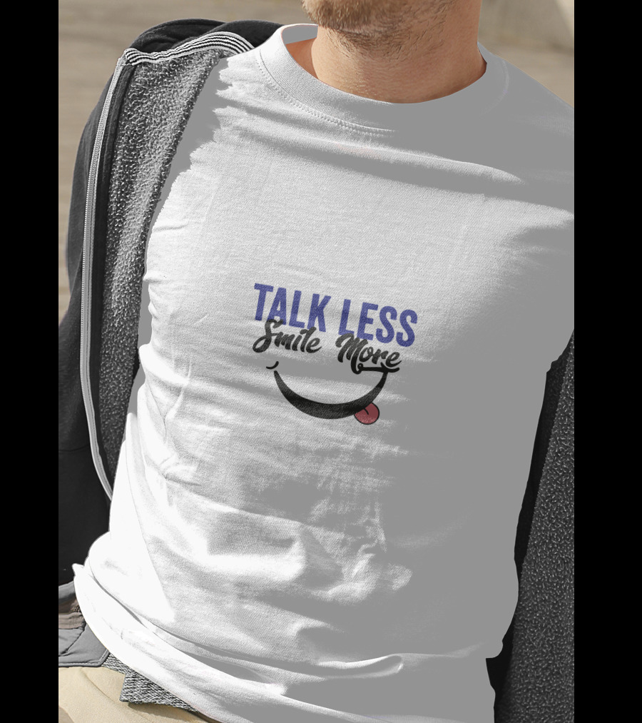 Talk Less Smile More Winking Face Tongue Out T-Shirt