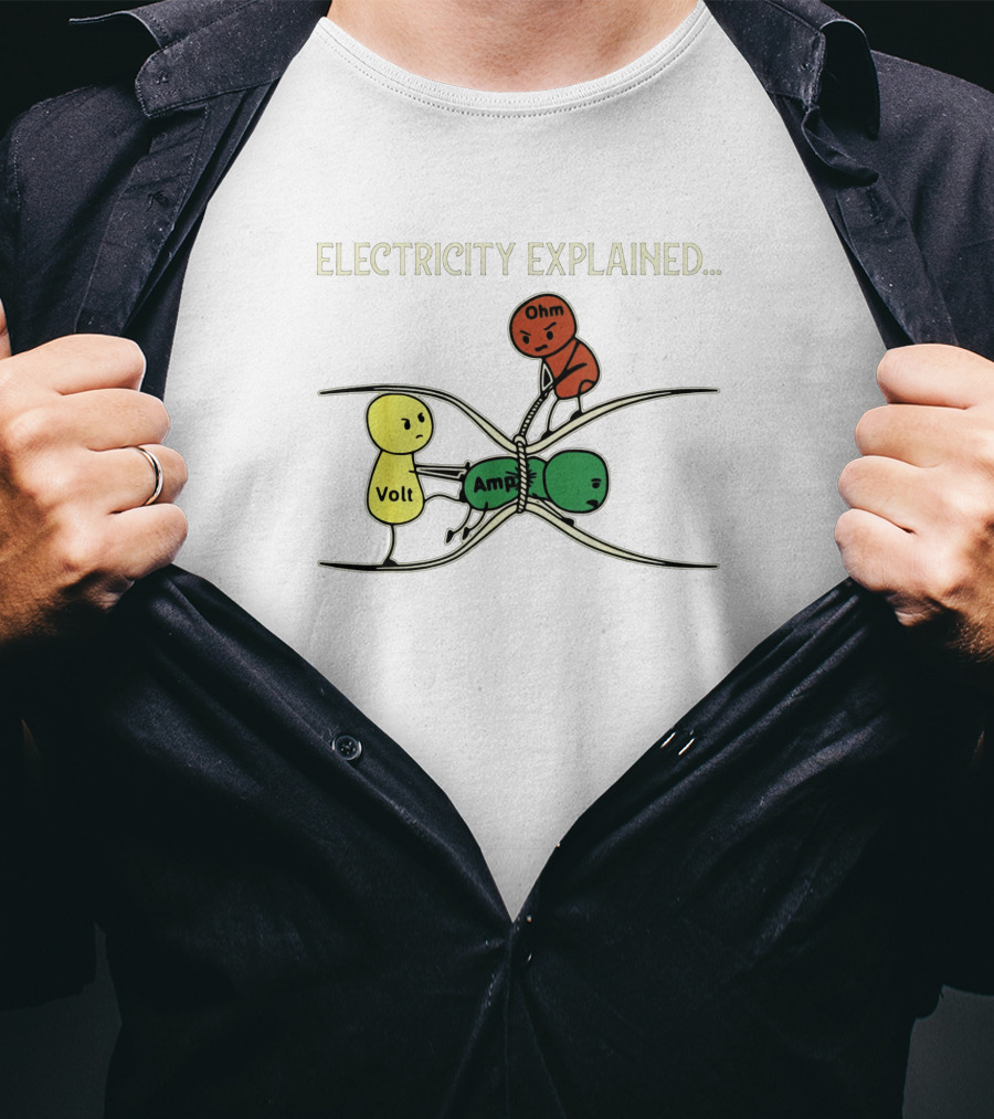 Voltage Current Resistance Funny Electricity Explained T-Shirt