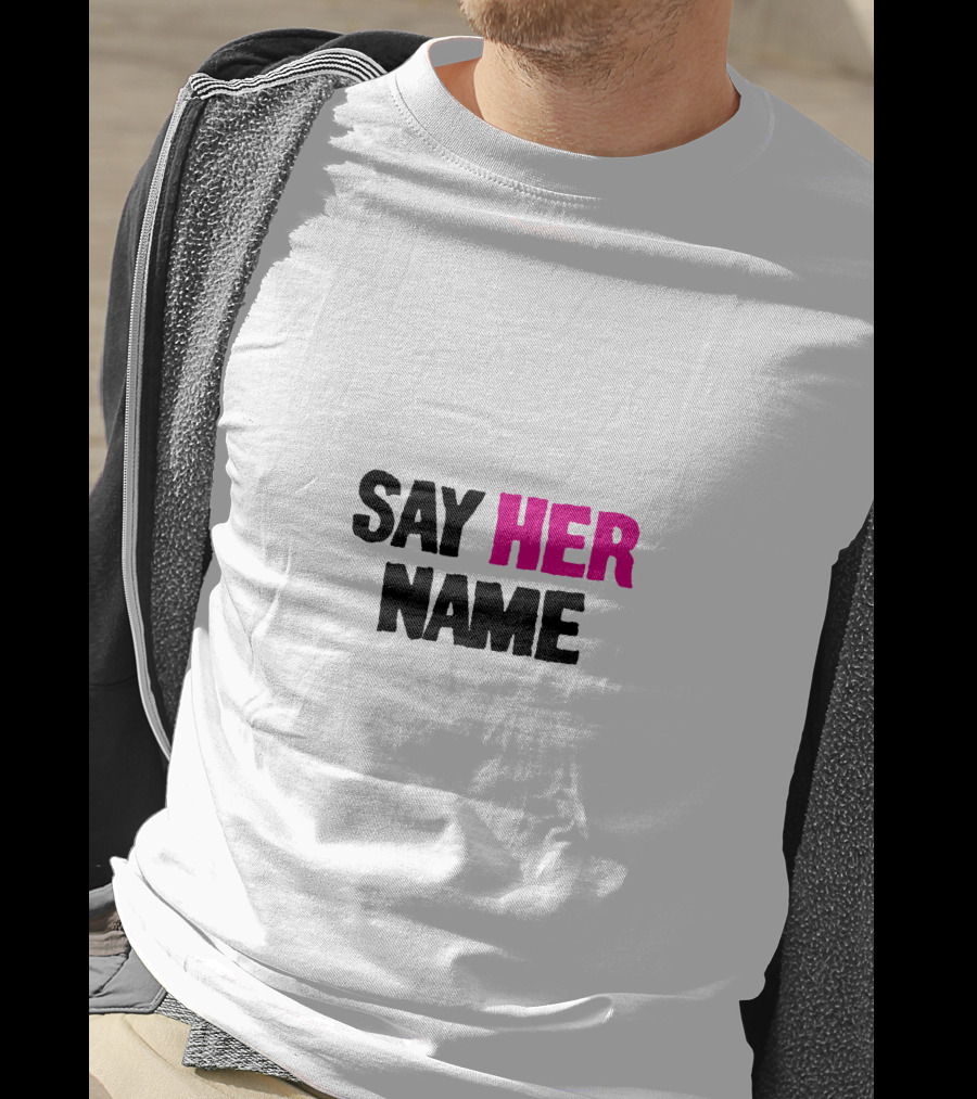 SAY HER NAME Black T-Shirt