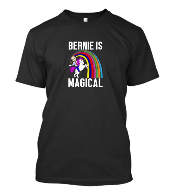BERNIE IS MAGICAL Rainbow Unicorn T-Shirt