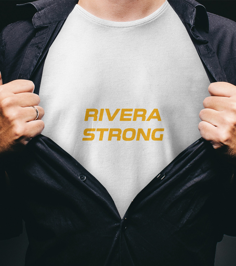 RIVERA STRONG T-Shirt
