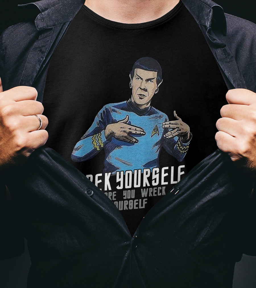 Trek Yourself Before You Wreck Yourself T-Shirt