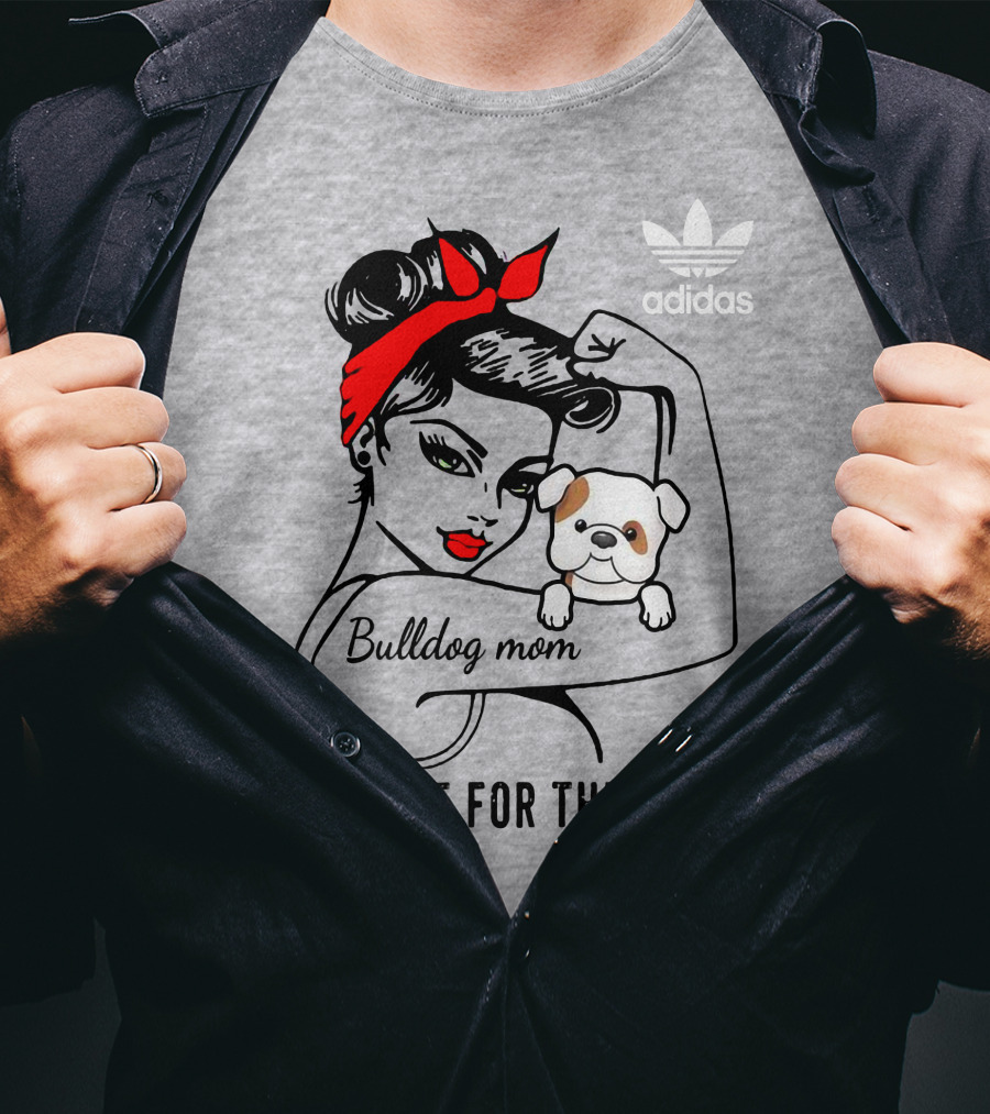 English Bulldog Mom Lover It's Not For The Weak Bulldog Mom T-Shirt