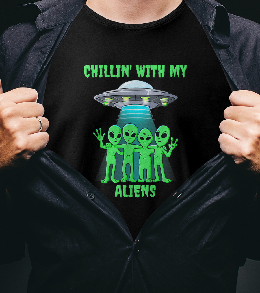 Chillin' With My Aliens Ufo Friends T-Shirt