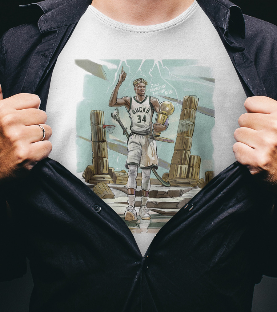 Bucks Zeus Thanks For The Help Dad T-Shirt