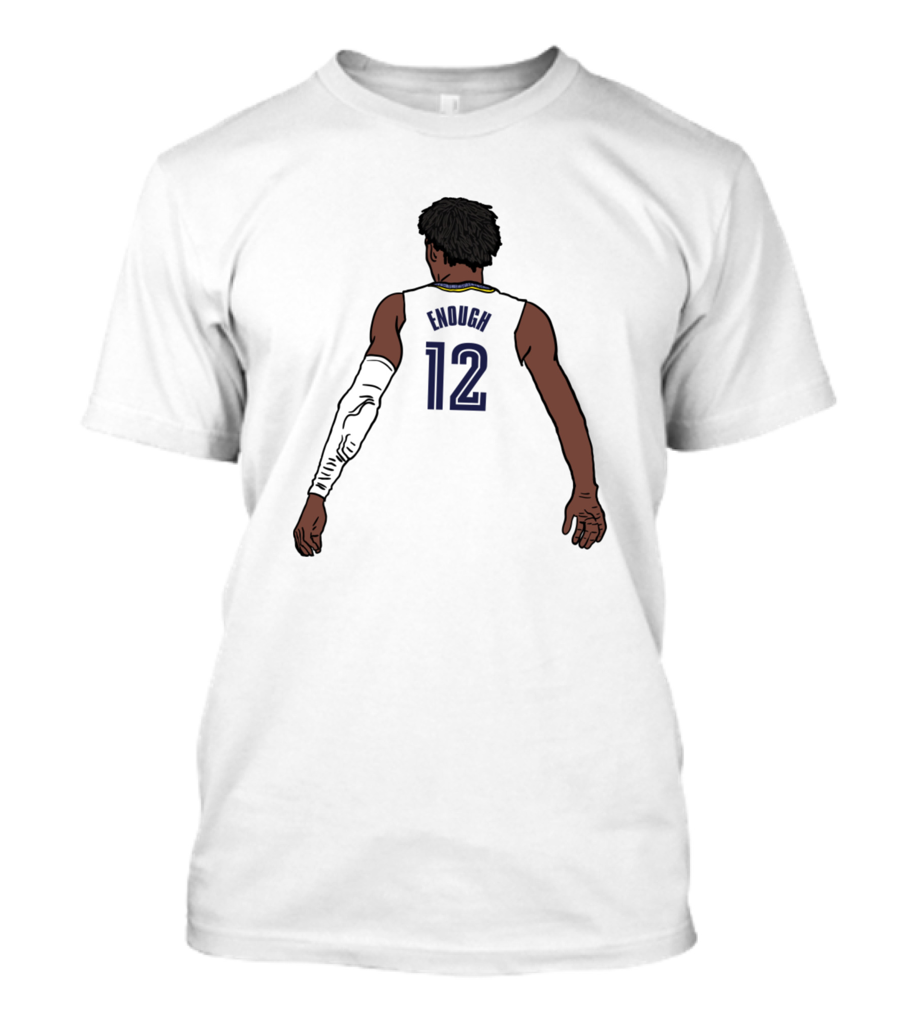 Funny Ja Enough Number 12 Basketball Jersey T-Shirt