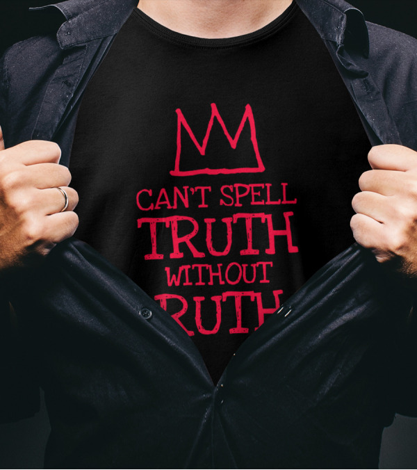 Can't Spell Truth Without Ruth Rbg Red Crown T-Shirt