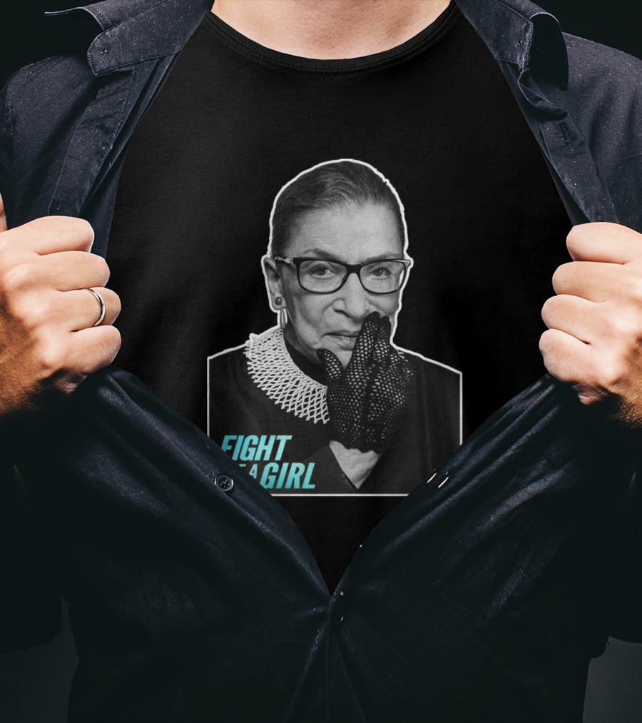 Fight Like A Girl Ruth Bader Ginsburg T-Shirt