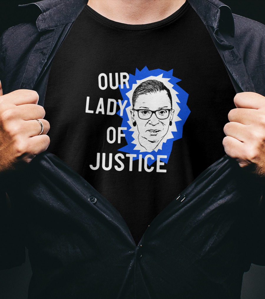 Our Lady Of Justice Ginsburg T-Shirt