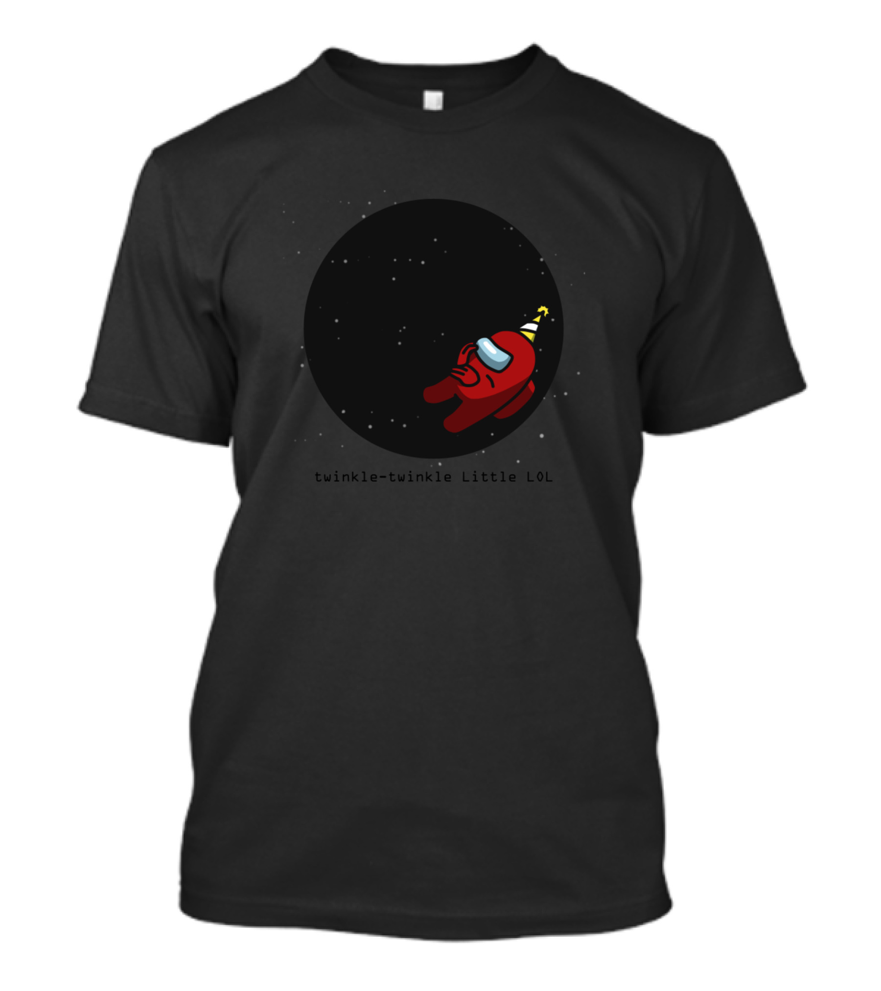 Twinkle-Twinkle Little LOL Crewmates Party Hat Space T-Shirt