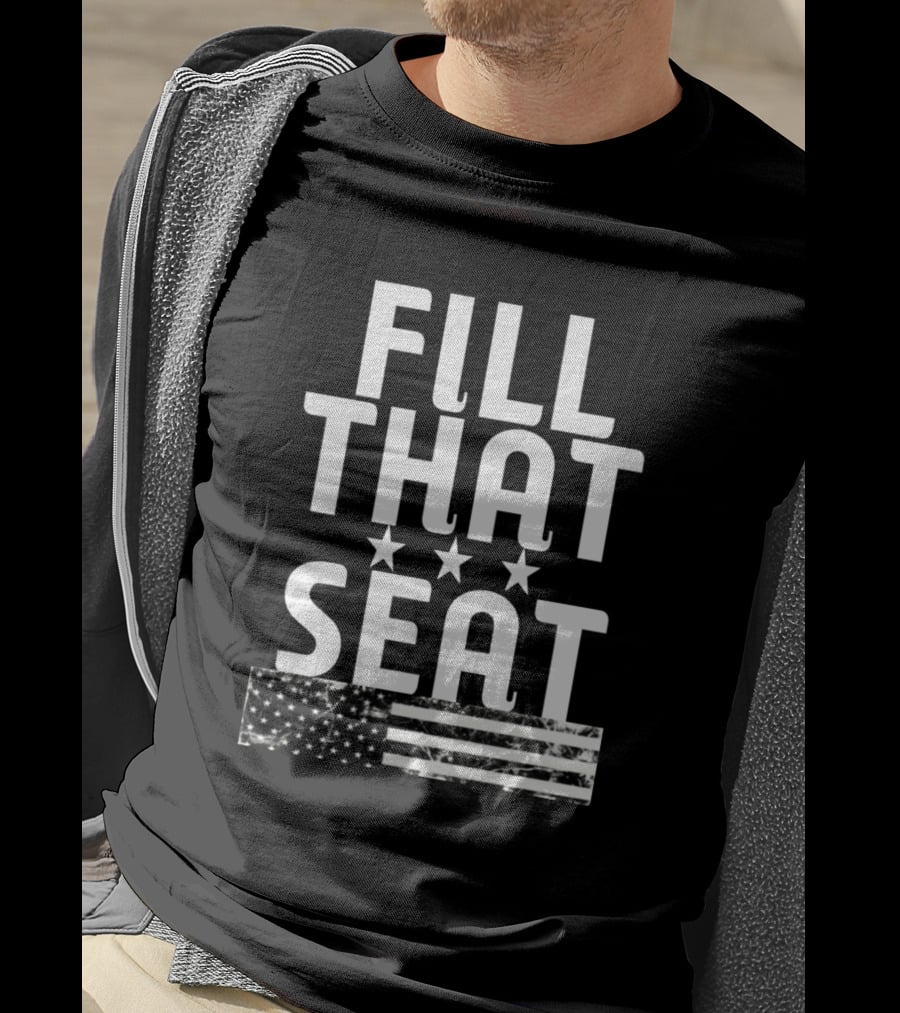 Fill That Seat Stars And Stripes Flag T-Shirt