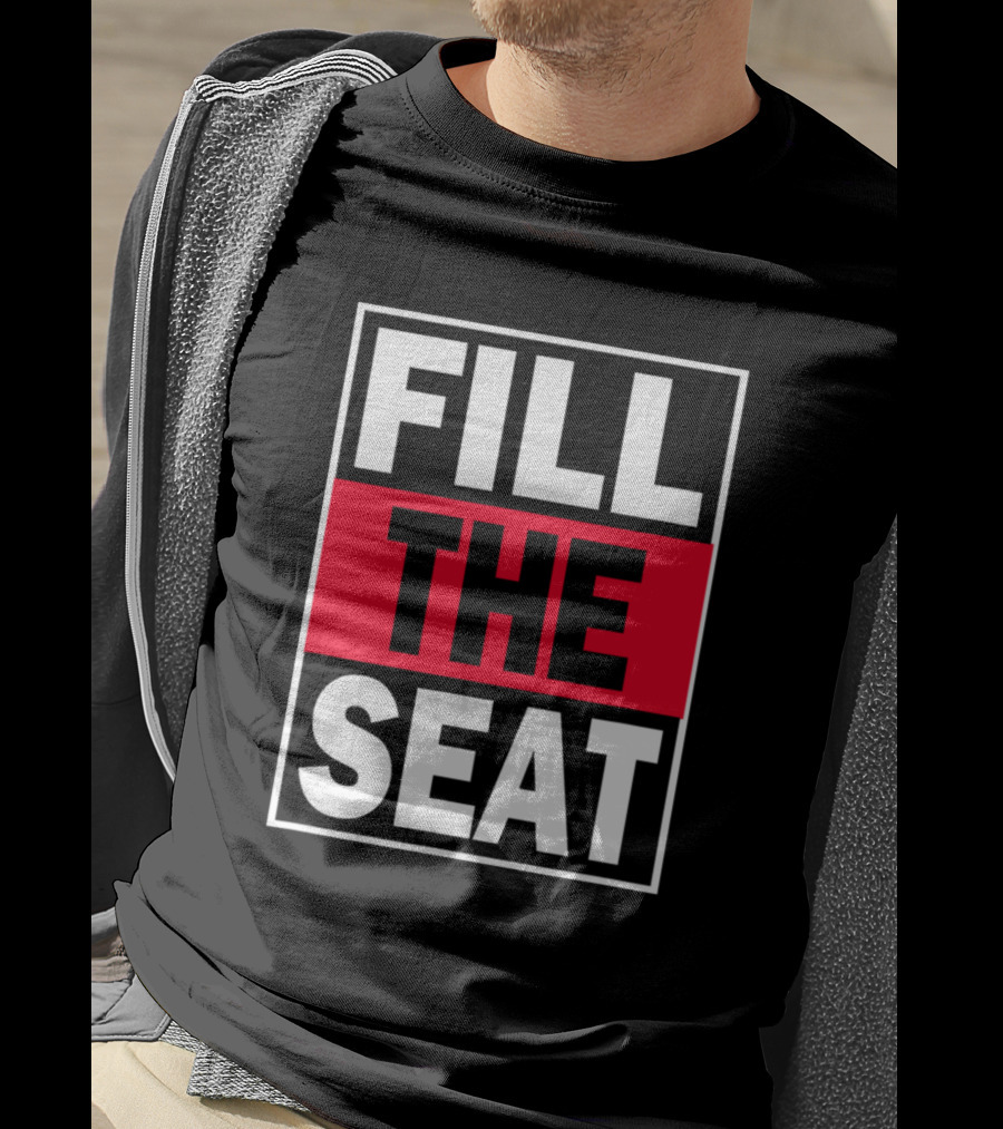 Fill That Seat USA Flag Fill The Seat T-Shirt