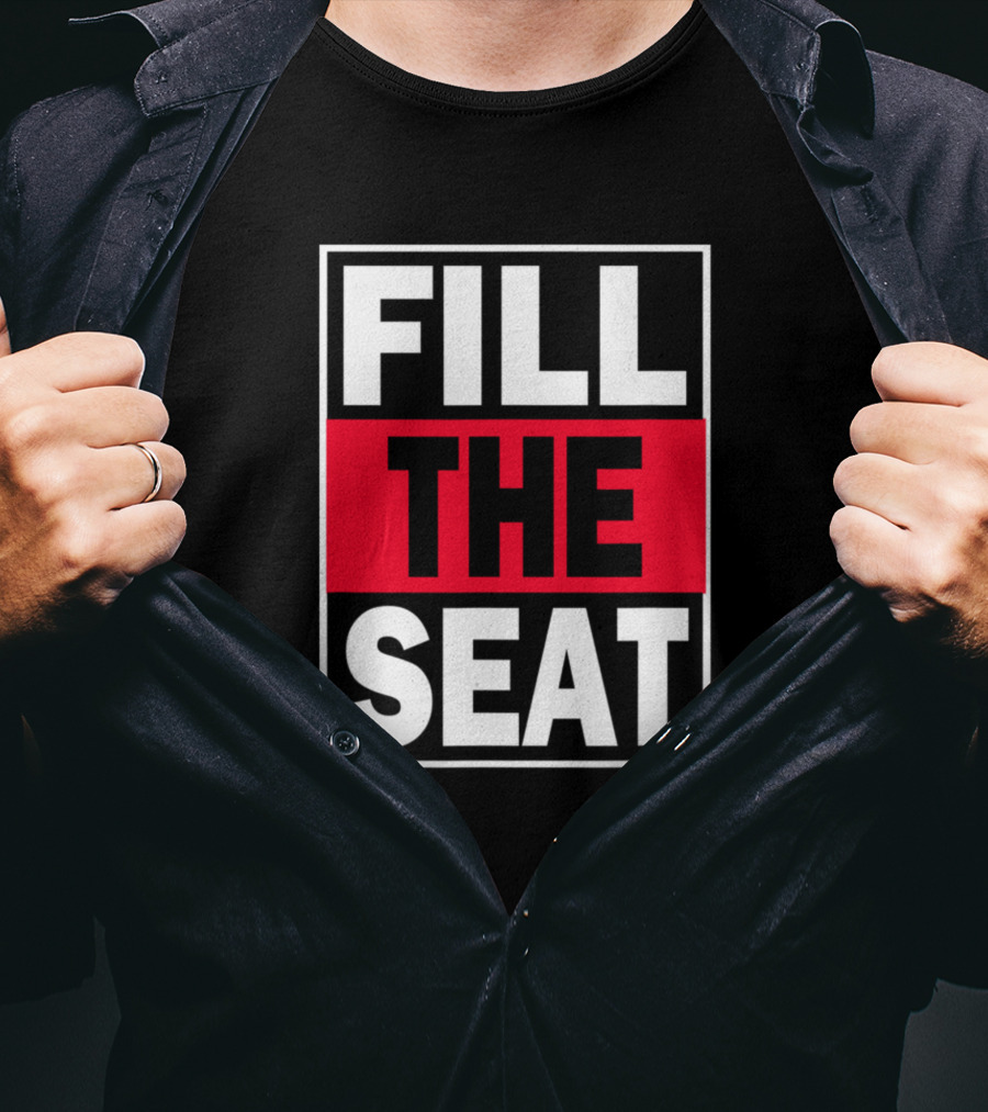 Fill That Seat USA Flag Fill The Seat T-Shirt