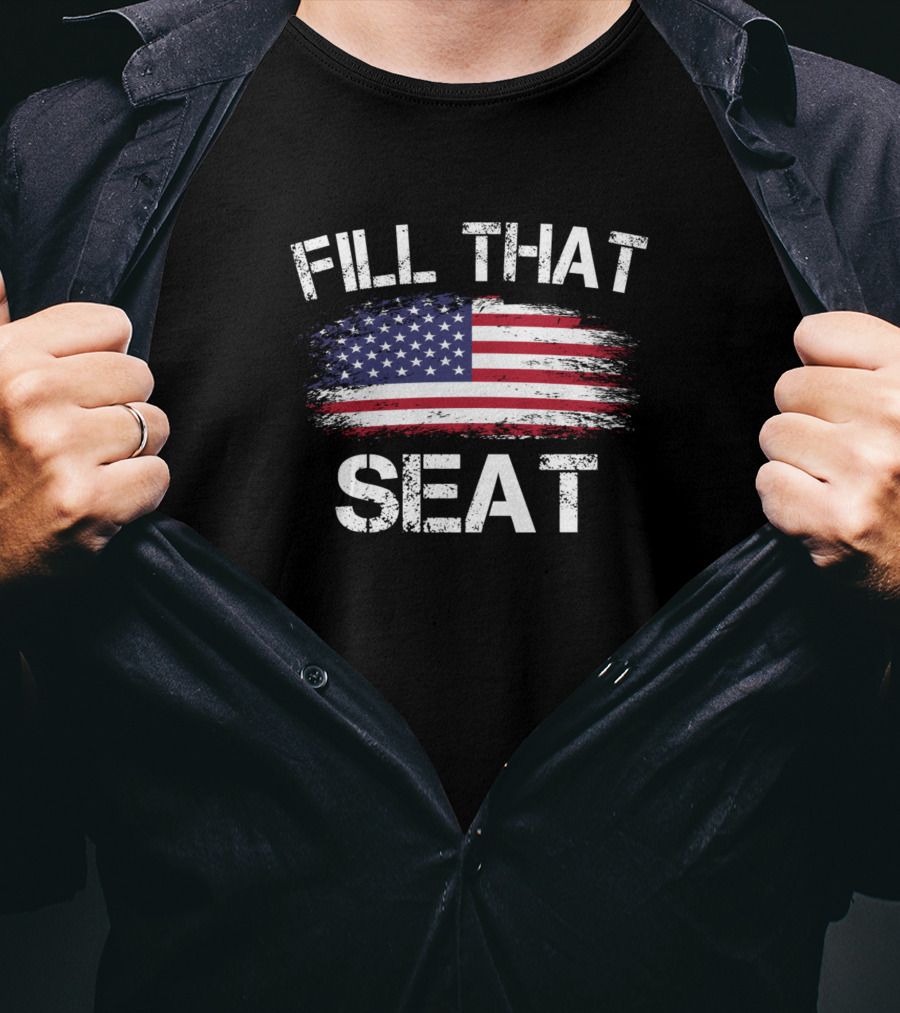 Fill That Seat American Flag T-Shirt
