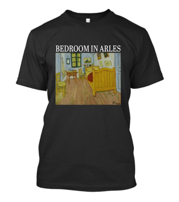 Bedroom In Arles Vincent Van Gogh Painting Recreation T-Shirt