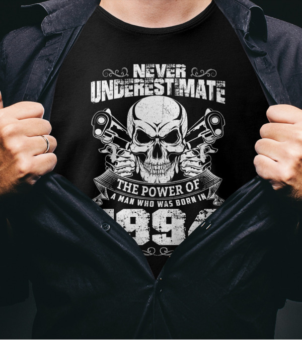 Never Underestimate The Power Of A Man Born In 1994 Skull Pistons T-Shirt
