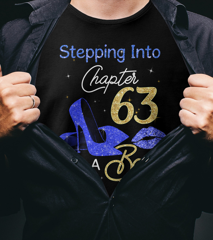 Stepping Into Chapter 63 Like A Boss T-Shirt