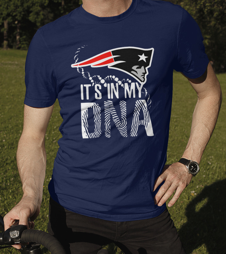 New England Patriots It's In My DNA T-Shirt