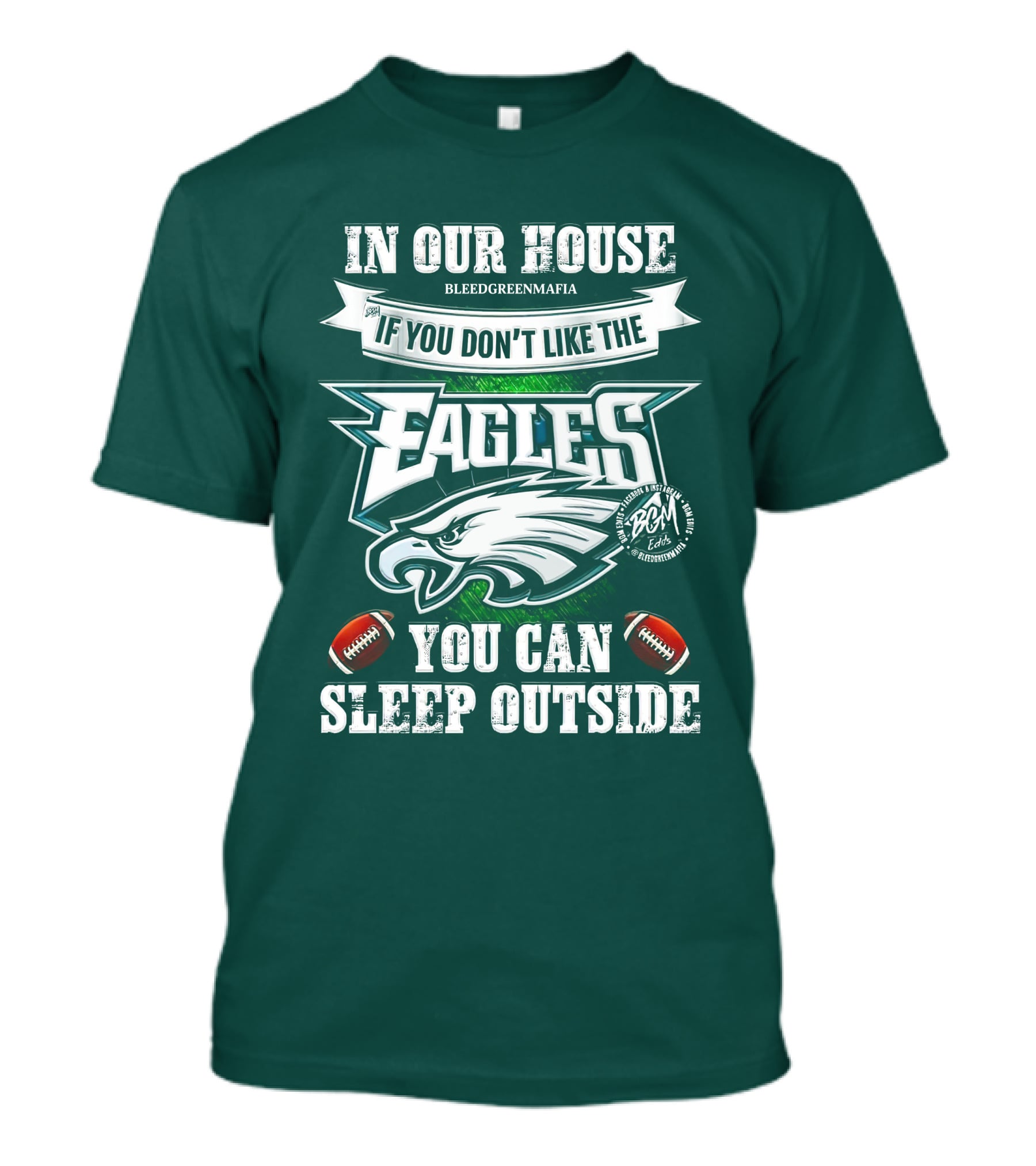 IN Our House If You Don't Like The Eagles You Can Sleep Outside T-Shirt