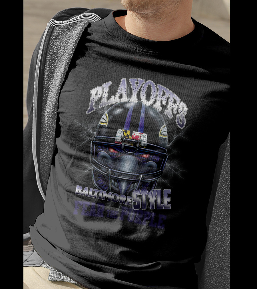 Playoffs Baltimore Style Fear The Purple T-Shirt
