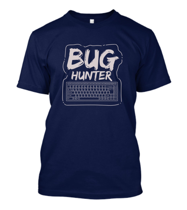 Bug Hunter Keyboard Software Test Engineer Tech Enthusiast T-Shirt
