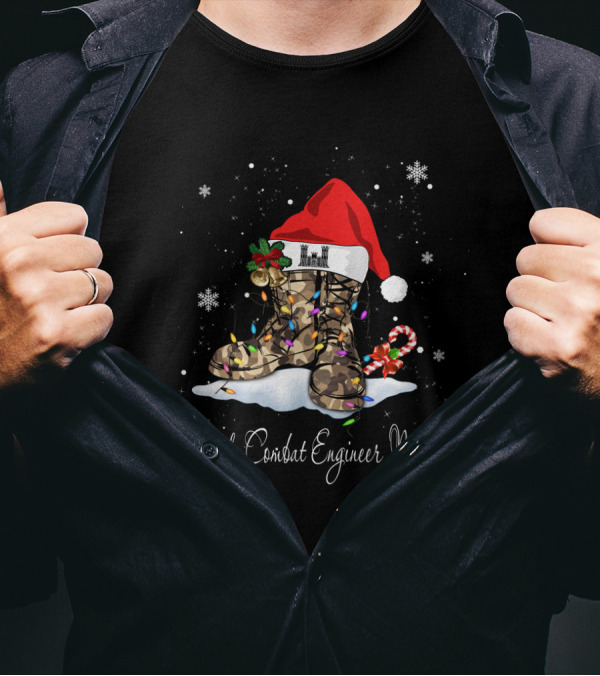 Proud Combat Engineer Momma Christmas Boots With Hat And Candy Cane T-Shirt