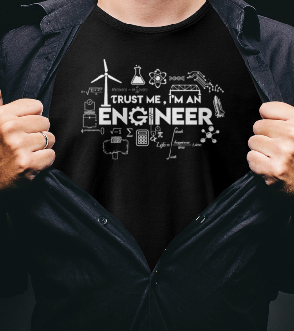 Trust Me I'm An Engineer Science And Math Symbols T-Shirt