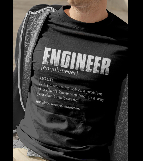 Engineer Definition Noun Funny Wizard Magician Joke T-Shirt