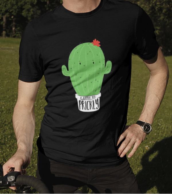 A Little Bit Prickly Cactus With Funny Cute Flower T-Shirt