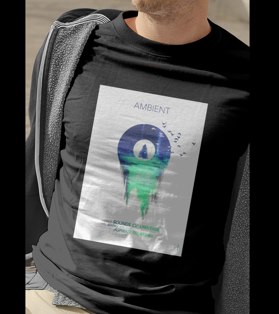 AMBIENT SOUNDS OF UNIVERSE ASPIRASI RELAKSASI 745936 T-Shirt