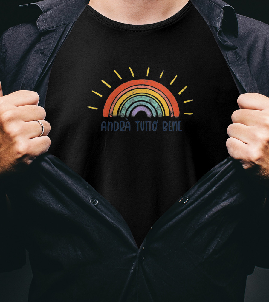 Andrà Tutto Bene Colorful Rainbow Sunburst 1442674 T-Shirt