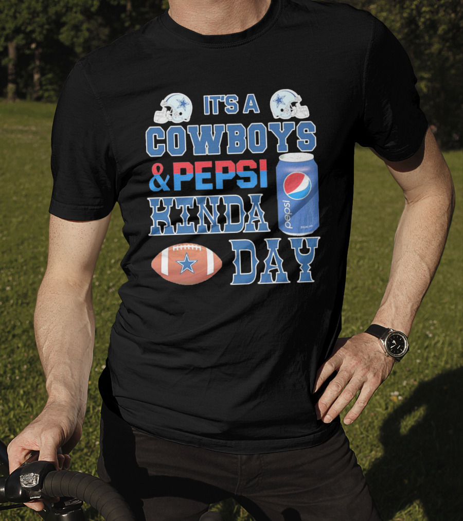 It's A Cowboys And Pepsi Kinda Day Football And Soda Can With Helmets T-Shirt