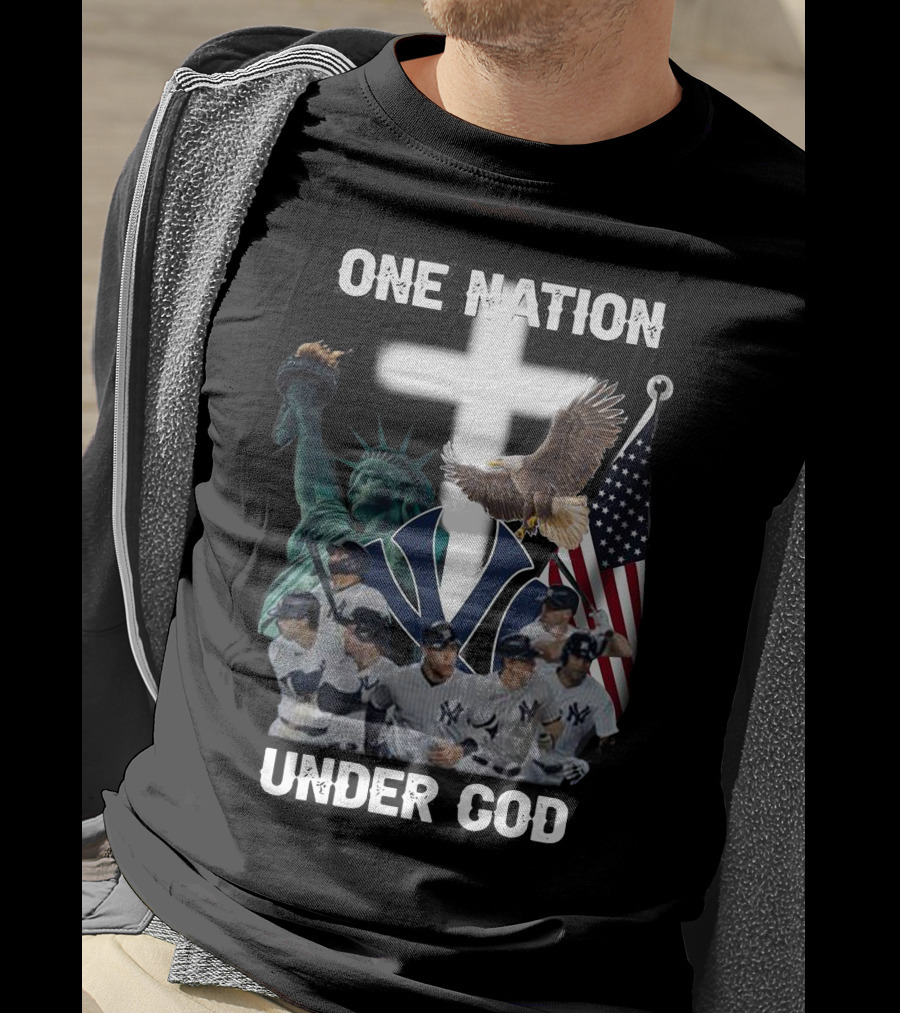 New York Yankees One Nation Under God Statue Of Liberty Cross American Flag Bald Eagle T-Shirt