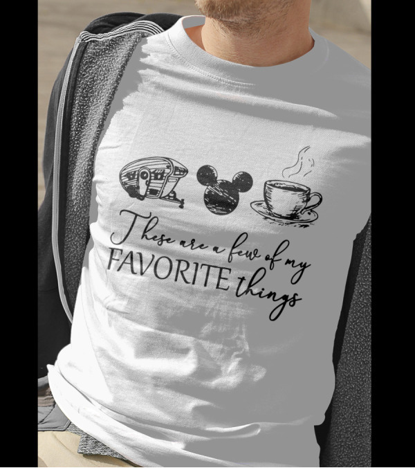 Camping Coffee Mickey Mouse These Are A Few Of My Favorite Things T-Shirt