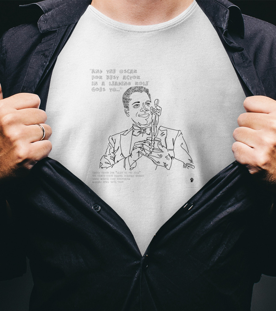 And The Oscar For Best Actor In A Leading Role Goes To Sidney Poitier Lilies Of The Field 36th Annual Academy Awards April 13th 1964 T-Shirt