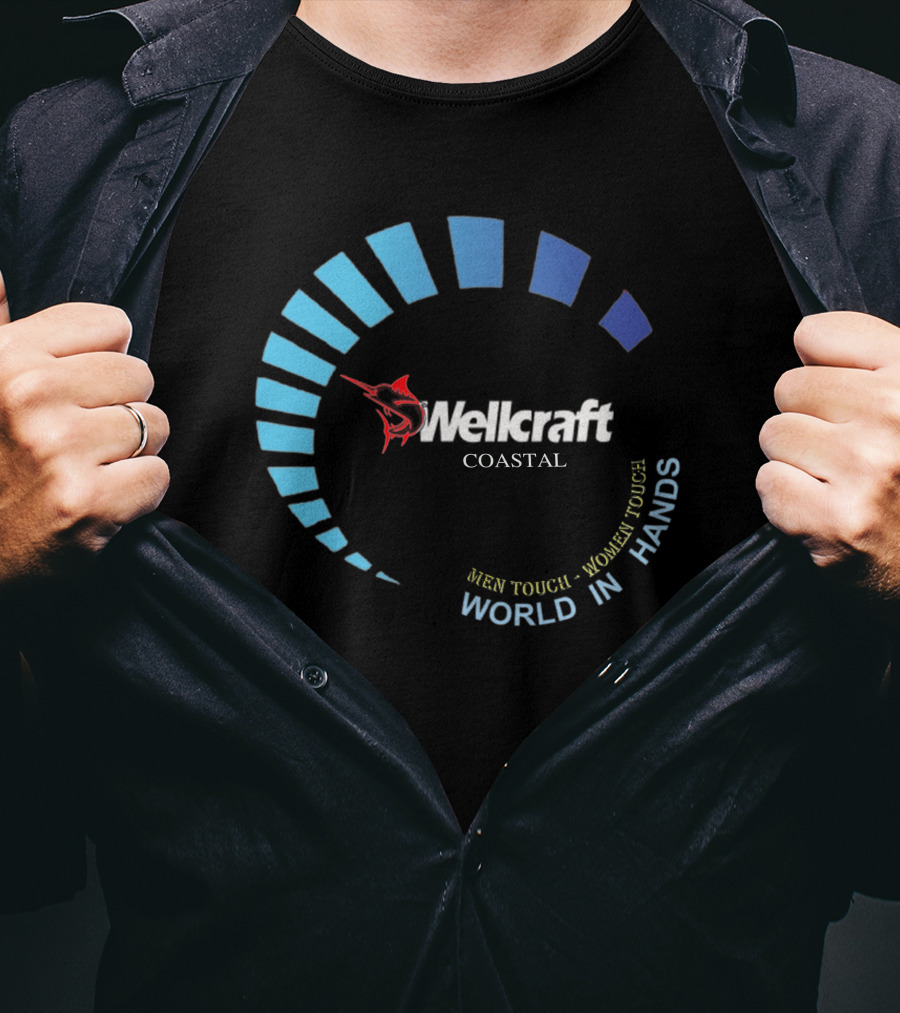 Wellcraft Coastal World In Hands Men Touch Women Touch T-Shirt