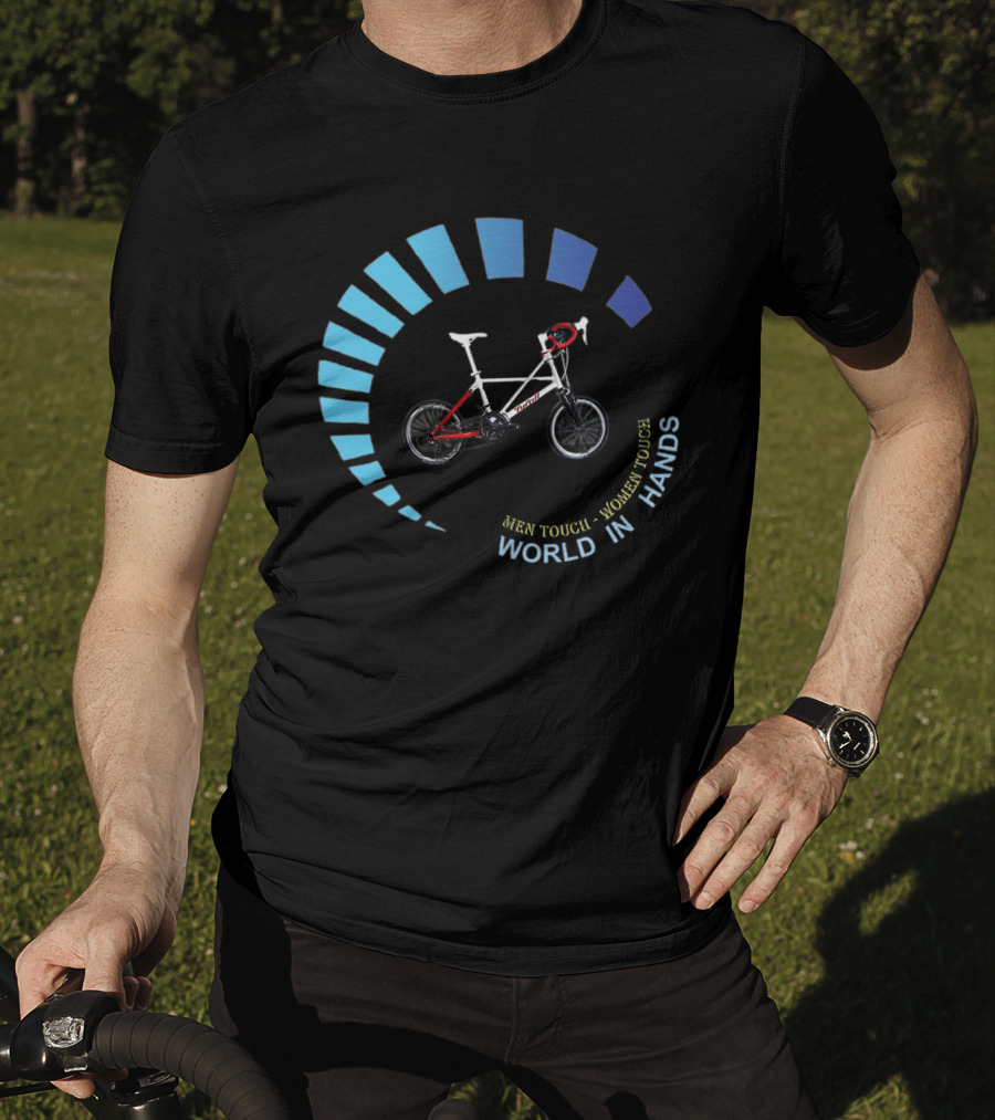 TYRELL BIKE MEN TOUCH WOMEN TOUCH WORLD IN HANDS T-Shirt