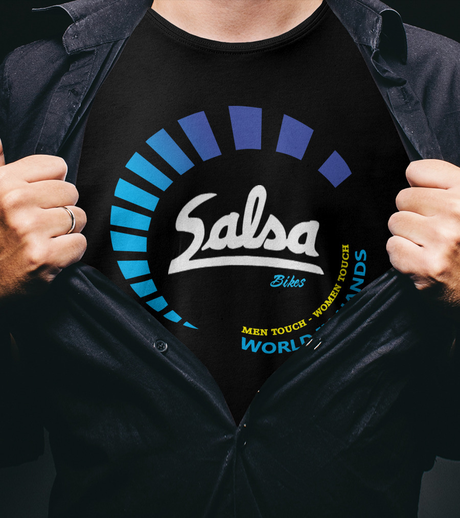 Salsa Bikes Men Touch Women Touch World In Hands T-Shirt