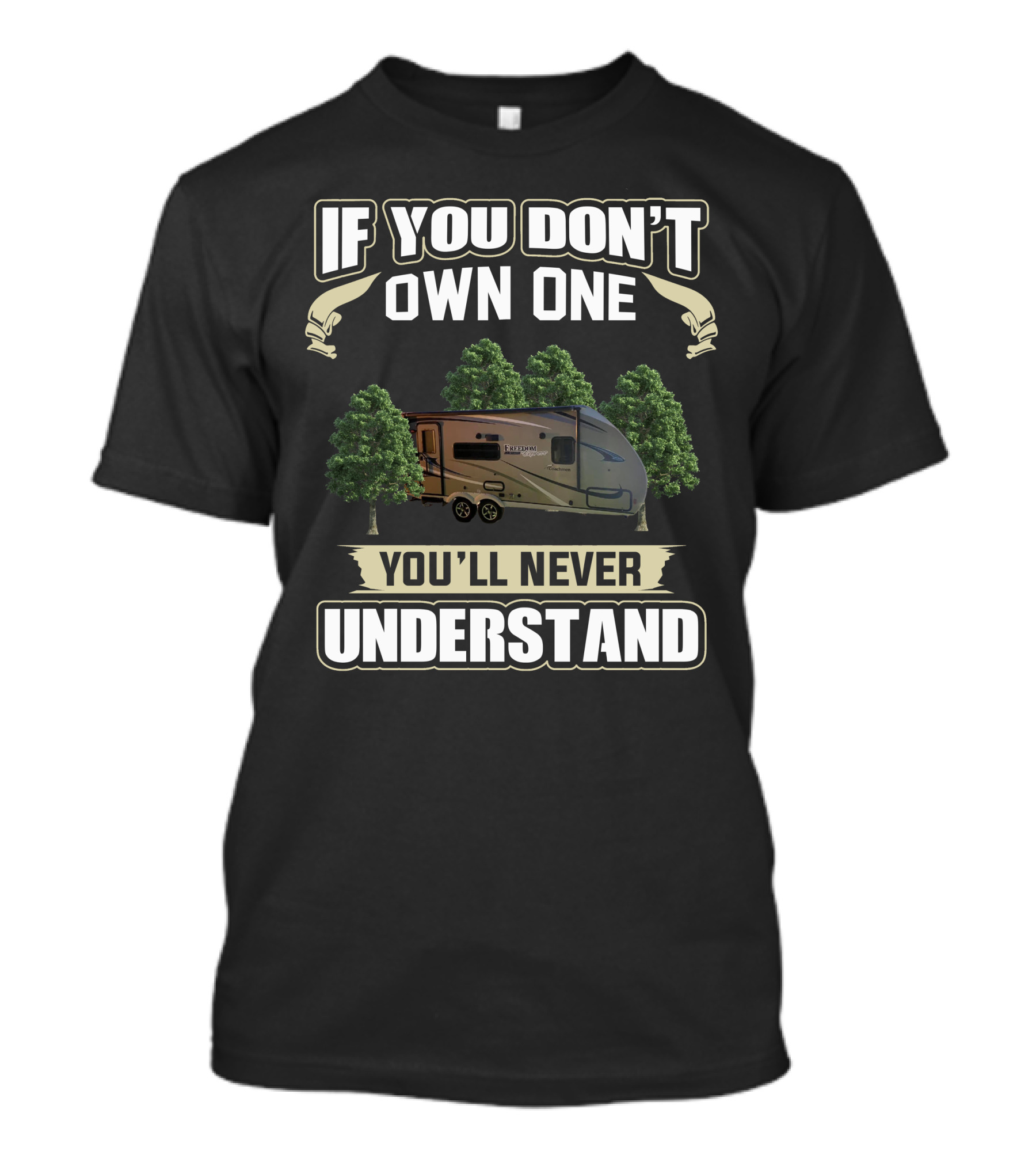 If You Don't Own One Freedom Express 192 RB You'll Never Understand T-Shirt