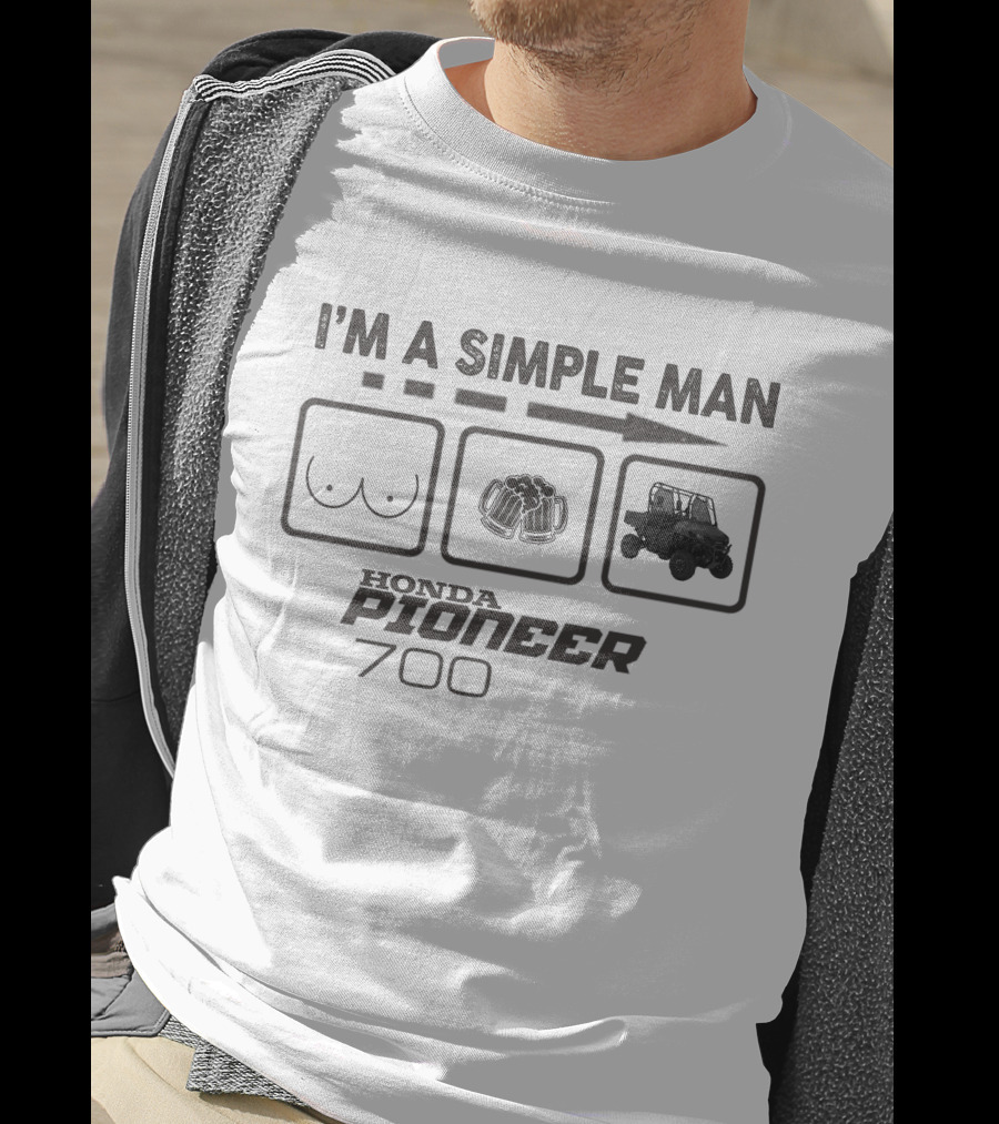I'm A Simple Man Honda Pioneer 700 T-Shirt